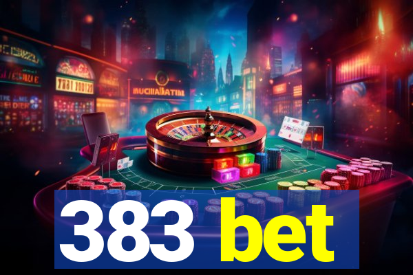 383 bet